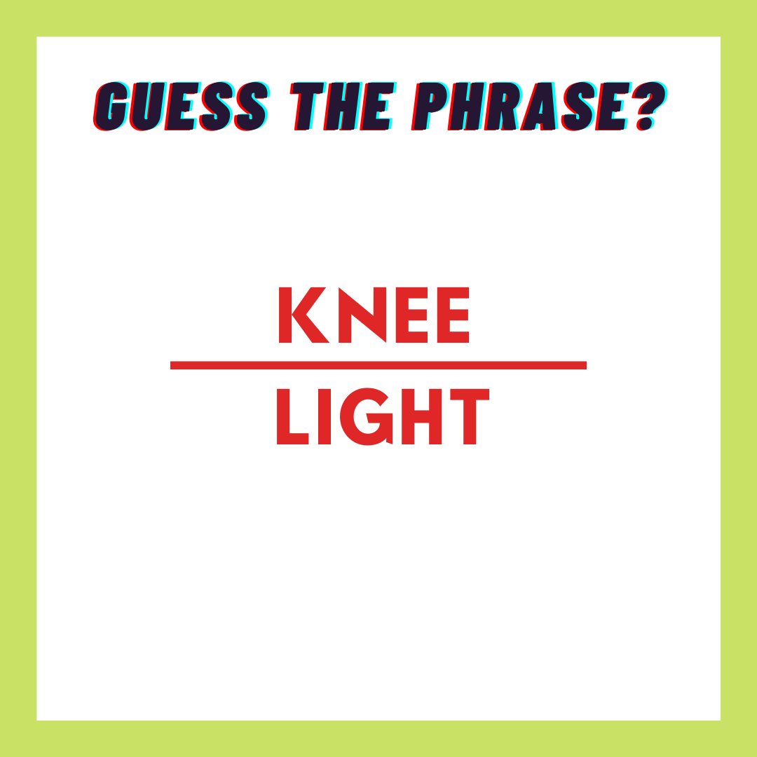 Knee light answer