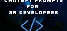 Chatgpt prompts for senior developers